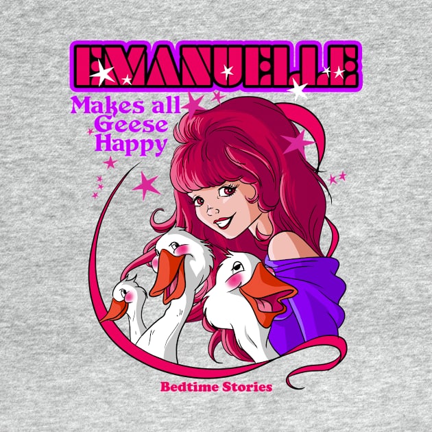 Emanuelle Makes all Geese Happy Slang Ironic pun by Juandamurai